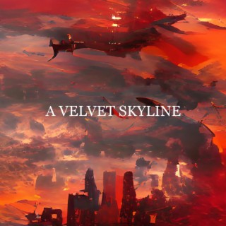 A Velvet Skyline