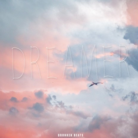 Dreamer | Boomplay Music