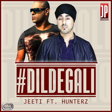 Dil De Gali ft. Hunterz | Boomplay Music