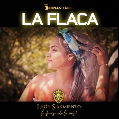 La Flaca | Boomplay Music