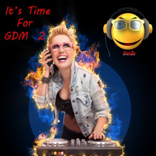 It's Time For GDM 2