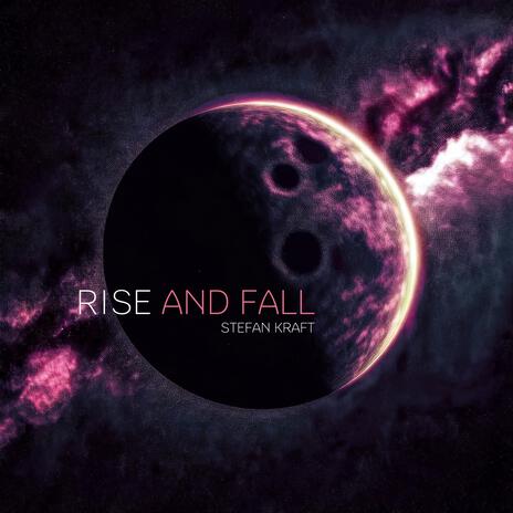 Rise and Fall | Boomplay Music