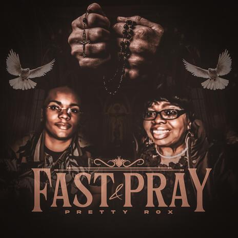 Fast & Pray | Boomplay Music