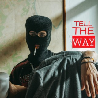 TELL THE WAY