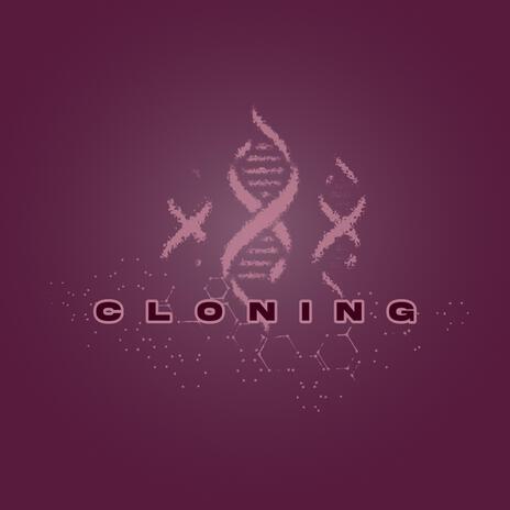 CLONING. | Boomplay Music