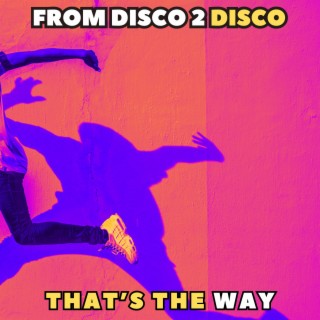 That's The Way (Extended Mix)