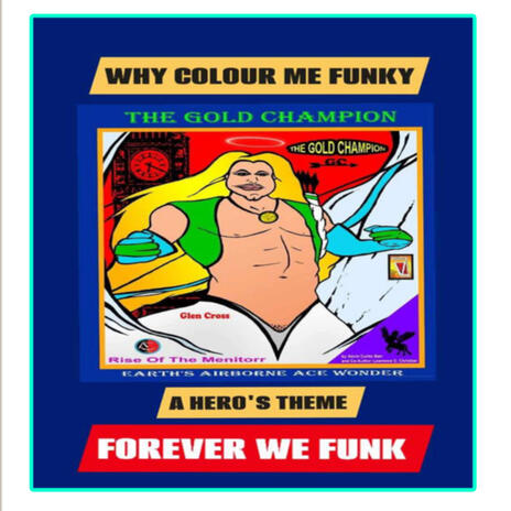 WHY COLOUR ME FUNKY (A HERO'S THEME) (Special Version) | Boomplay Music