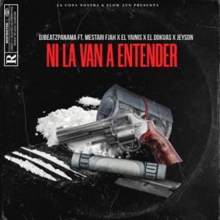 Ni La Van a Entender (Remix)