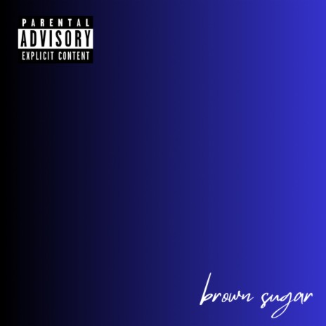 brown sugar | Boomplay Music