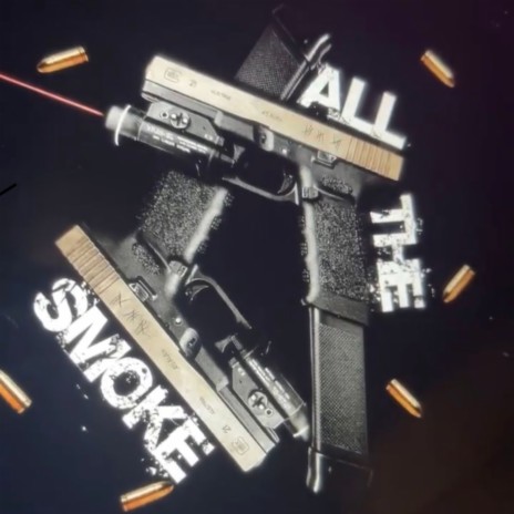 All The Smoke ft. PIA LA | Boomplay Music