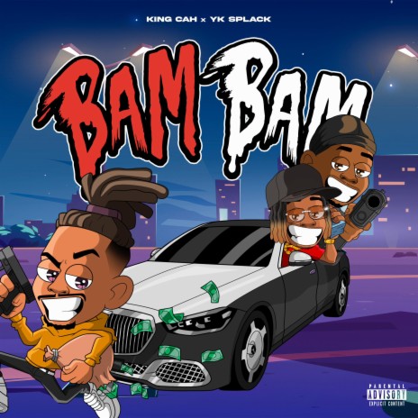 BAM BAM ft. YK Splack | Boomplay Music