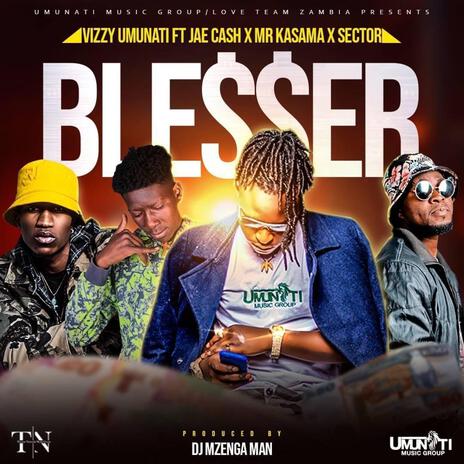 Blesser ft. Jae cash & Sector | Boomplay Music