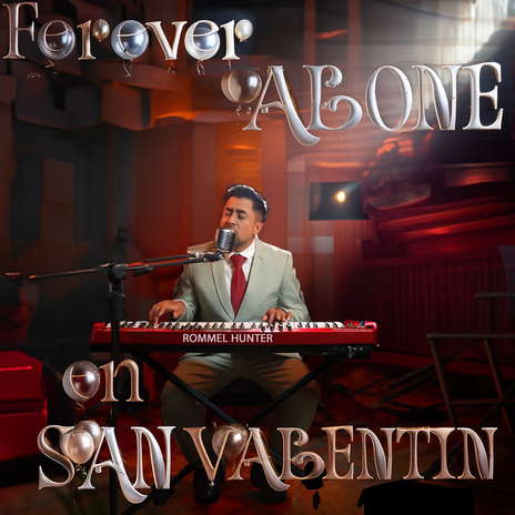 Forever Alone En San Valentin | Boomplay Music