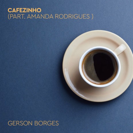 Cafezinho ft. Amanda Rodrigues | Boomplay Music