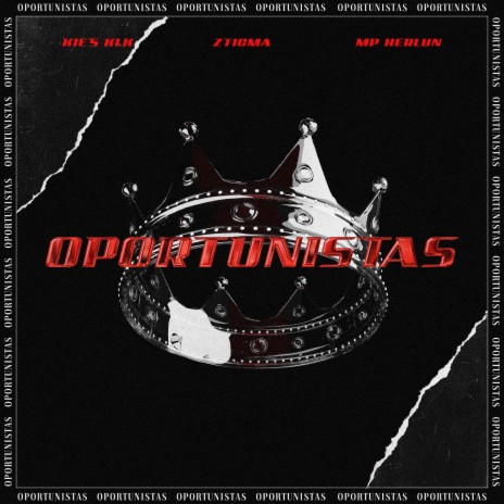 Oportunistas ft. Zticma & Mpherlun | Boomplay Music