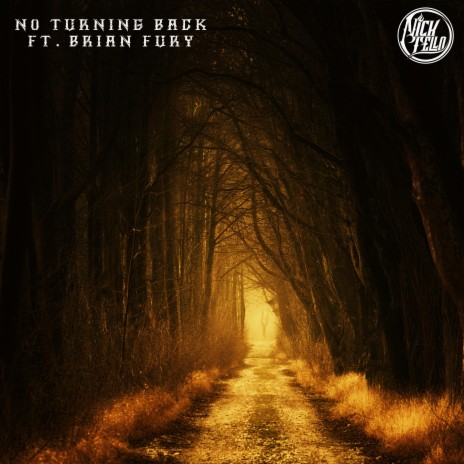 No Turning Back ft. Brian Fury | Boomplay Music