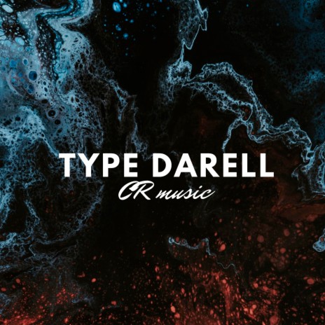 Type Darell | Boomplay Music