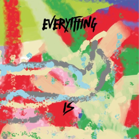 Everything Is