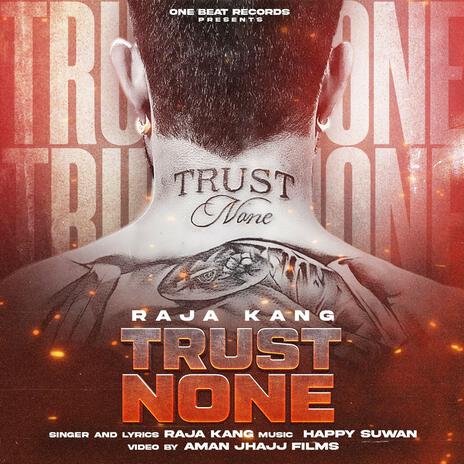 Trust None