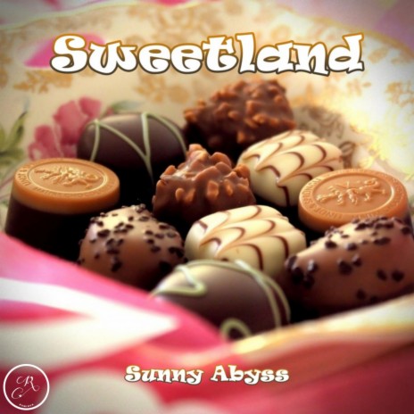 Sweetland | Boomplay Music