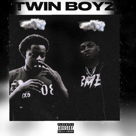 Twin Boyz ft. BME Thug | Boomplay Music