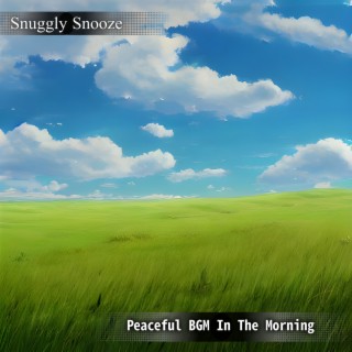 Peaceful BGM In The Morning