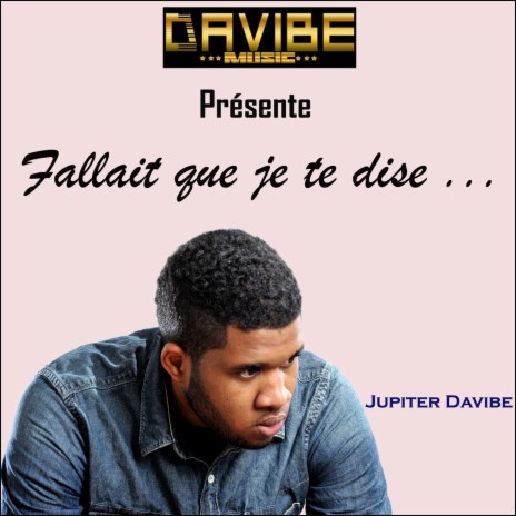 Fallait Que Je Te Dise | Boomplay Music