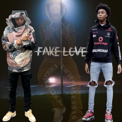 Fake Love ft. YBF Lil Tre