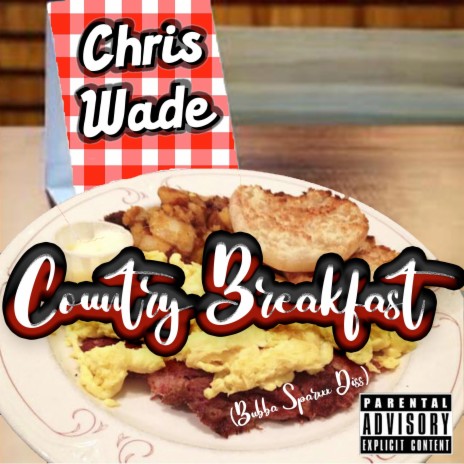 Country Breakfast (Bubba Sparxxx Diss)
