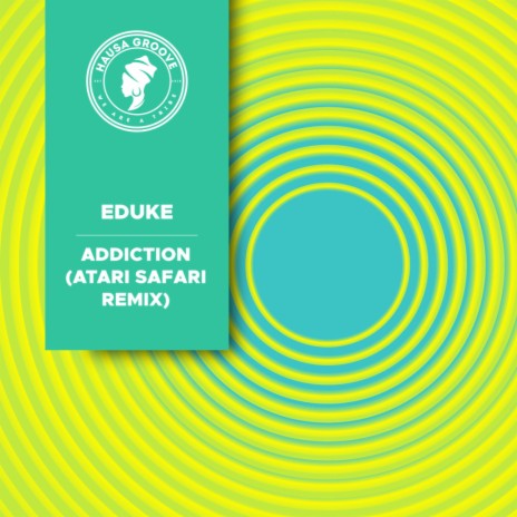 Addiction (Atari Safari Remix Edit)