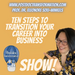 Ten steps to transition your career into business
