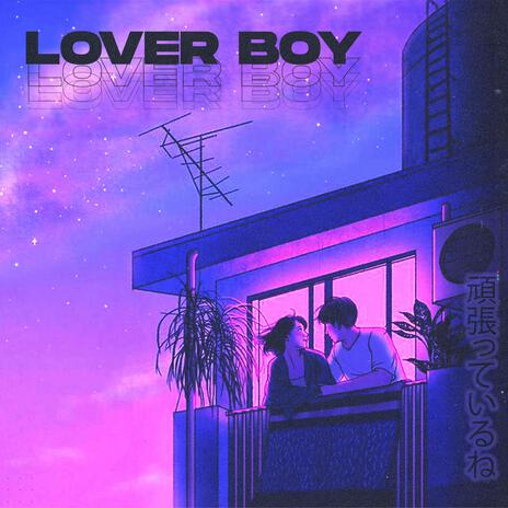 Lover Boy | Boomplay Music