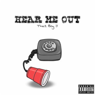 Hear Me Out lyrics | Boomplay Music