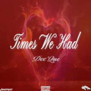 Times We Had lyrics | Boomplay Music