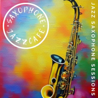 Jazz Saxophone Sessions