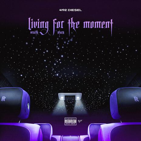 Living For The Moment / Wraith Stars | Boomplay Music