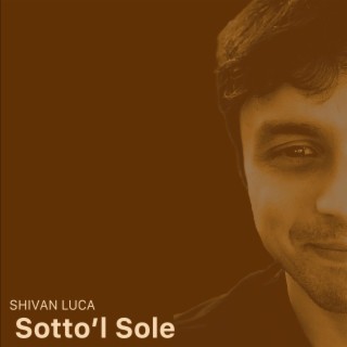 Sotto'l Sole lyrics | Boomplay Music