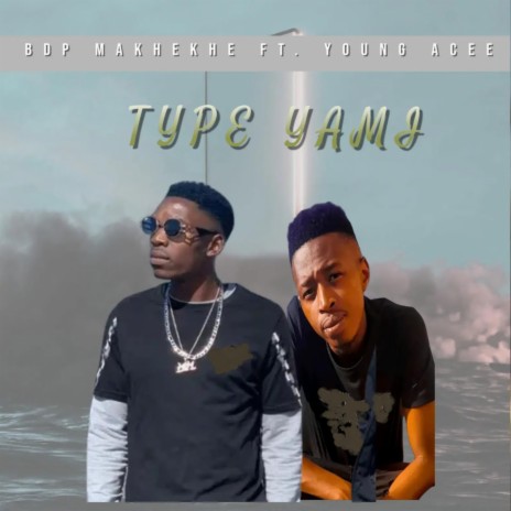 Type Yami (feat. Young Acee) | Boomplay Music