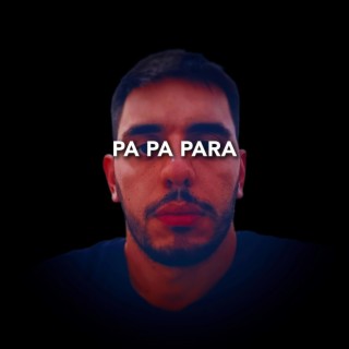Pa Pa Para