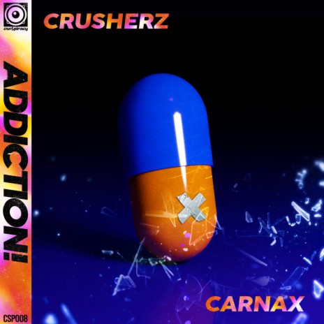 Addiction! ft. Carnax | Boomplay Music