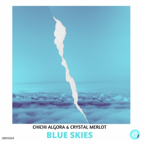 Blue Skies ft. Crystal Merlot | Boomplay Music