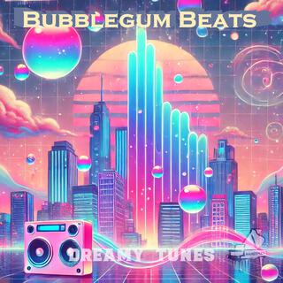 Bubblegum Beats