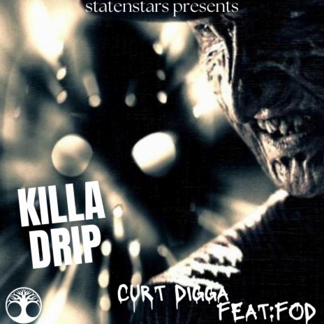 KILLA DRIP ft. CURT DIGGA & F.O.D | Boomplay Music