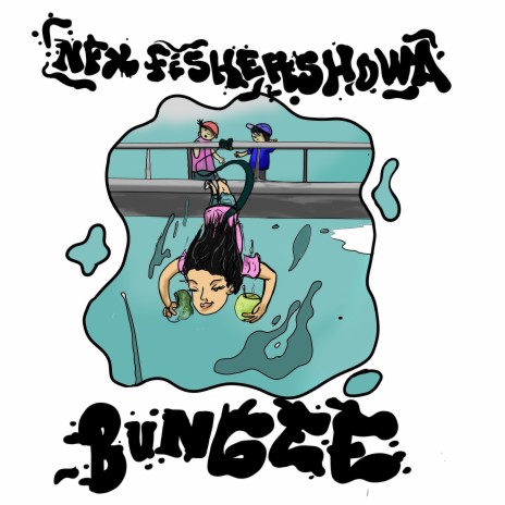 Bungee ft. Fisher Showa | Boomplay Music