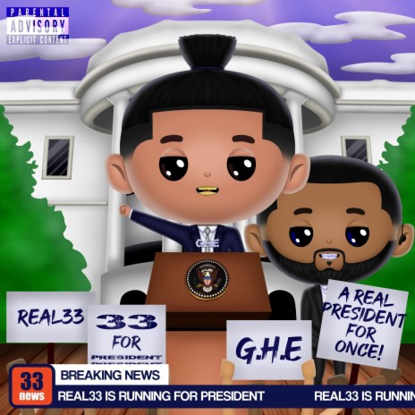 33 for President | Boomplay Music