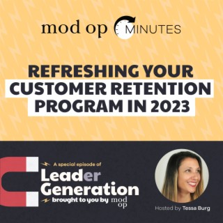 EP52: Refreshing Your Customer Retention Program In 2023