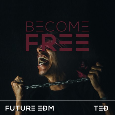 BECOME FREE | Boomplay Music