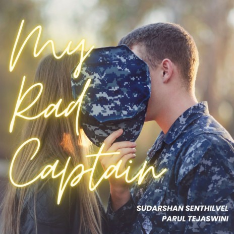 My Rad Captain ft. Parul Tejaswini | Boomplay Music