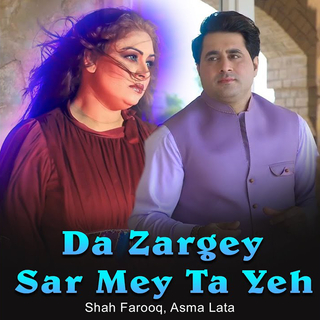 Da Zargey Sar Mey Ta Yeh (New)