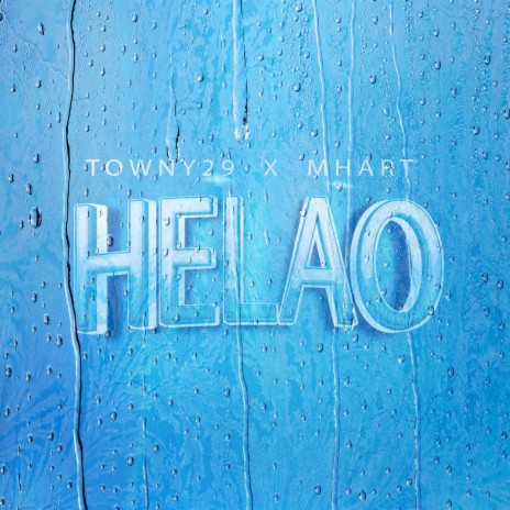 Helao ft. Towny29 | Boomplay Music